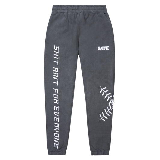 "Shit Aint For Everyone" Sweatpants (Grey)